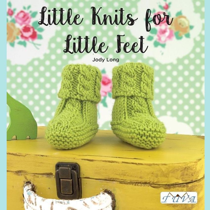 Little Knits for Little Feet: 30 New Baby Booties