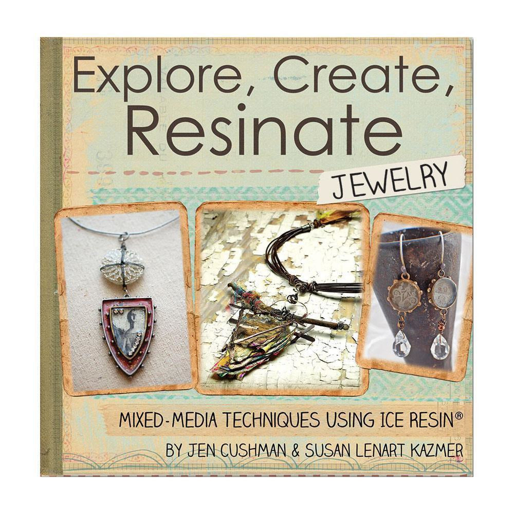 Ice Resin Mixed Media Technique Book - Explore, Create, Resinate Jewelry