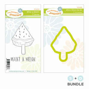 Fun Stampers Journey - What A Melon Stamp and Die Bundle