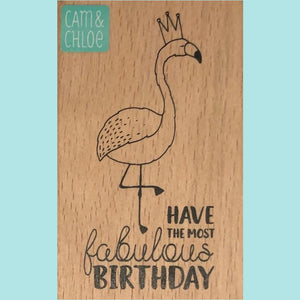 Hampton Art - Cam & Chloe - Wooden Stamp - Have the Most Fabulous Birthday