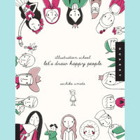 Illustration School - Let's Draw Happy People
