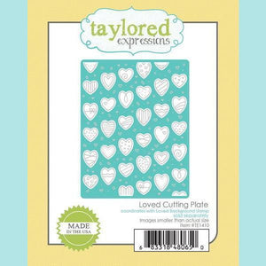 Taylored Expressions - Loved Background Stamps and Loved Cutting Plate