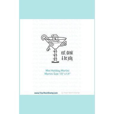 Your Next Stamp -  Mini Holiday Martini Stamp & Die