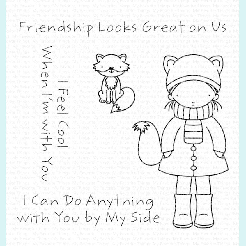 My Favorite Things - PI Friendship Looks Great WS Stamp Set