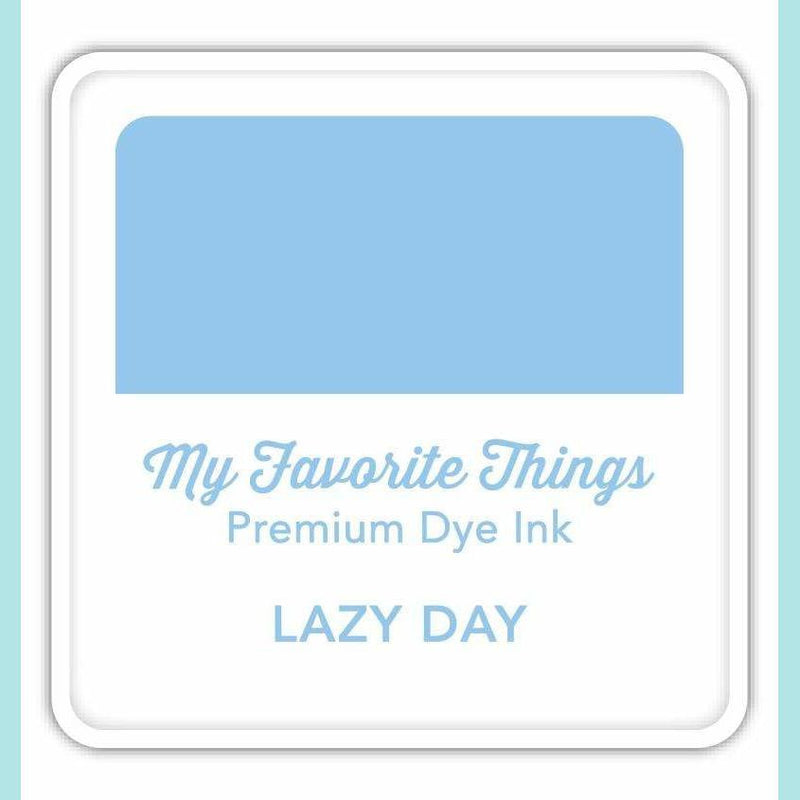 My Favorite Things - Premium Dye Ink Pad and Re-inkers LAZY DAY CUBE