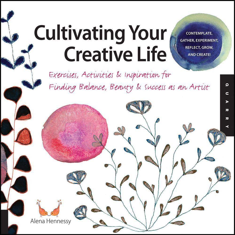 Cultivating Your Creative Life