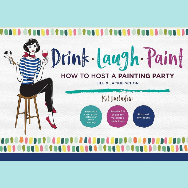 Quarto - Drink - Laugh - Paint How to Host a Painting Party
