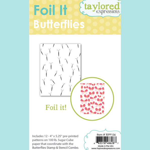 Taylored Expressions Foil it- Butterflies