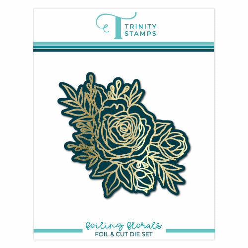 Trinity Stamps - Foiling Florals Foil and Cut Die