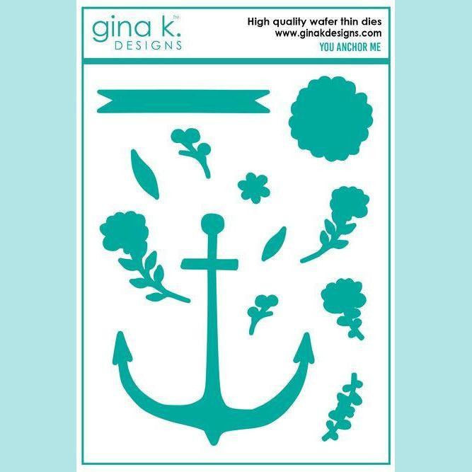 Gina K Designs - You Anchor Me Die Set
