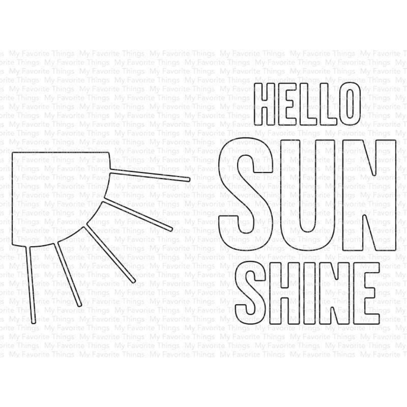 My Favorite Things - MSTN Hello Sunshine Die-namics