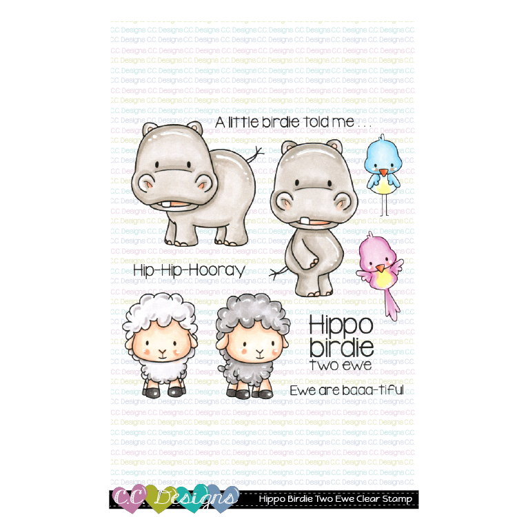 C.C. Designs - Hippo Birdie Two Ewe Clear Stamps and Dies