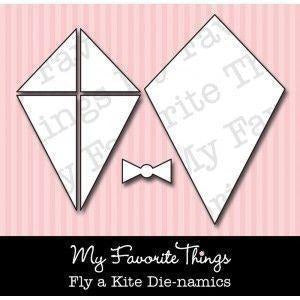 MFT - My Favourite Things - Fly a Kite Die-namics