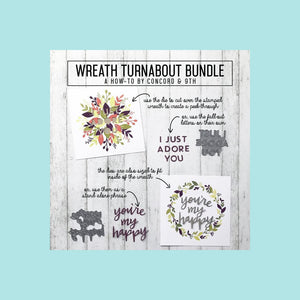 White Smoke Concord & 9th WREATH TURNABOUT Stamp & YOU'RE MY HAPPY Die Sets